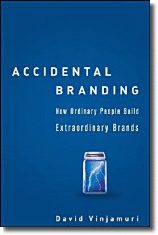 10 Questions About "Accidental Branding" With David Vinjamuri