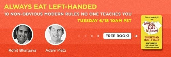 Get A Free Copy Of My Newest eBook ... Always Eat Left Handed: 15 Surprisingly Simple Secrets Of Success