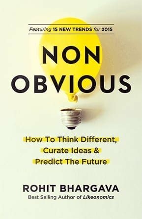 How To Predict The Non-Obvious Future