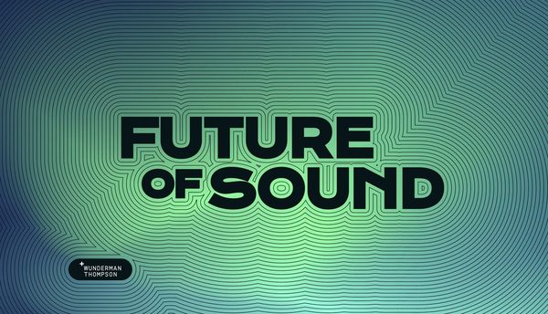Cover of the Wunderman Thompson and Spotify future of sound report