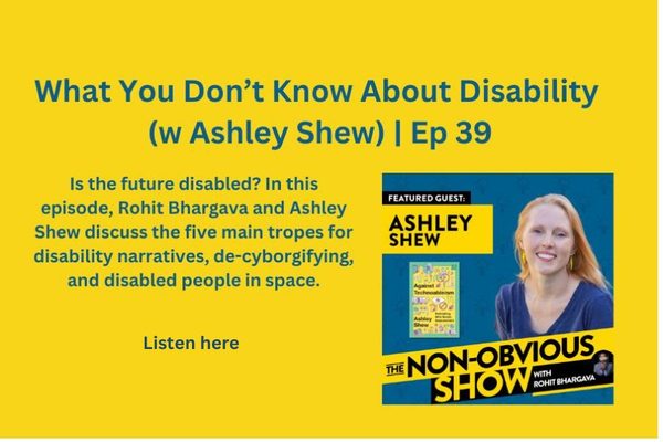 The Non-Obvious Book of the Week: Against Technoableism by Ashley Shew