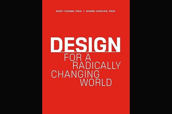 The Non-Obvious Book of the Week: NOBW Design for Radically Changing World