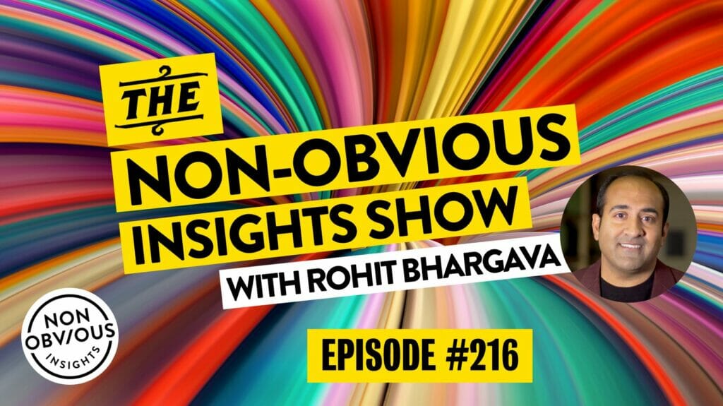 Non-Obvious Insights Show - 216