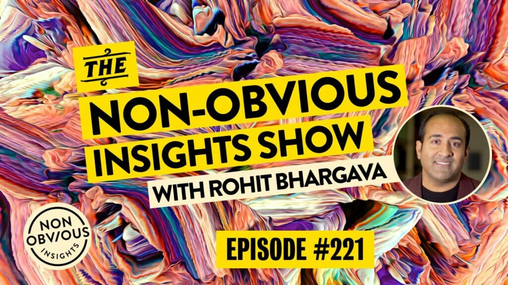 Non-Obvious Insights Show - 221