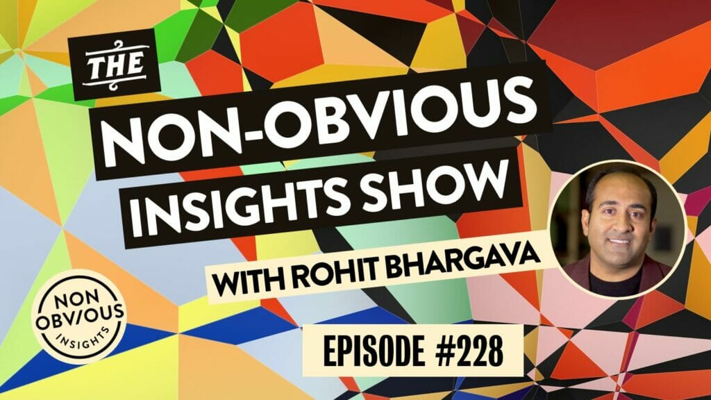 Non-Obvious Insights Show - 228